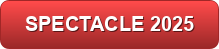 spectacle 2025
